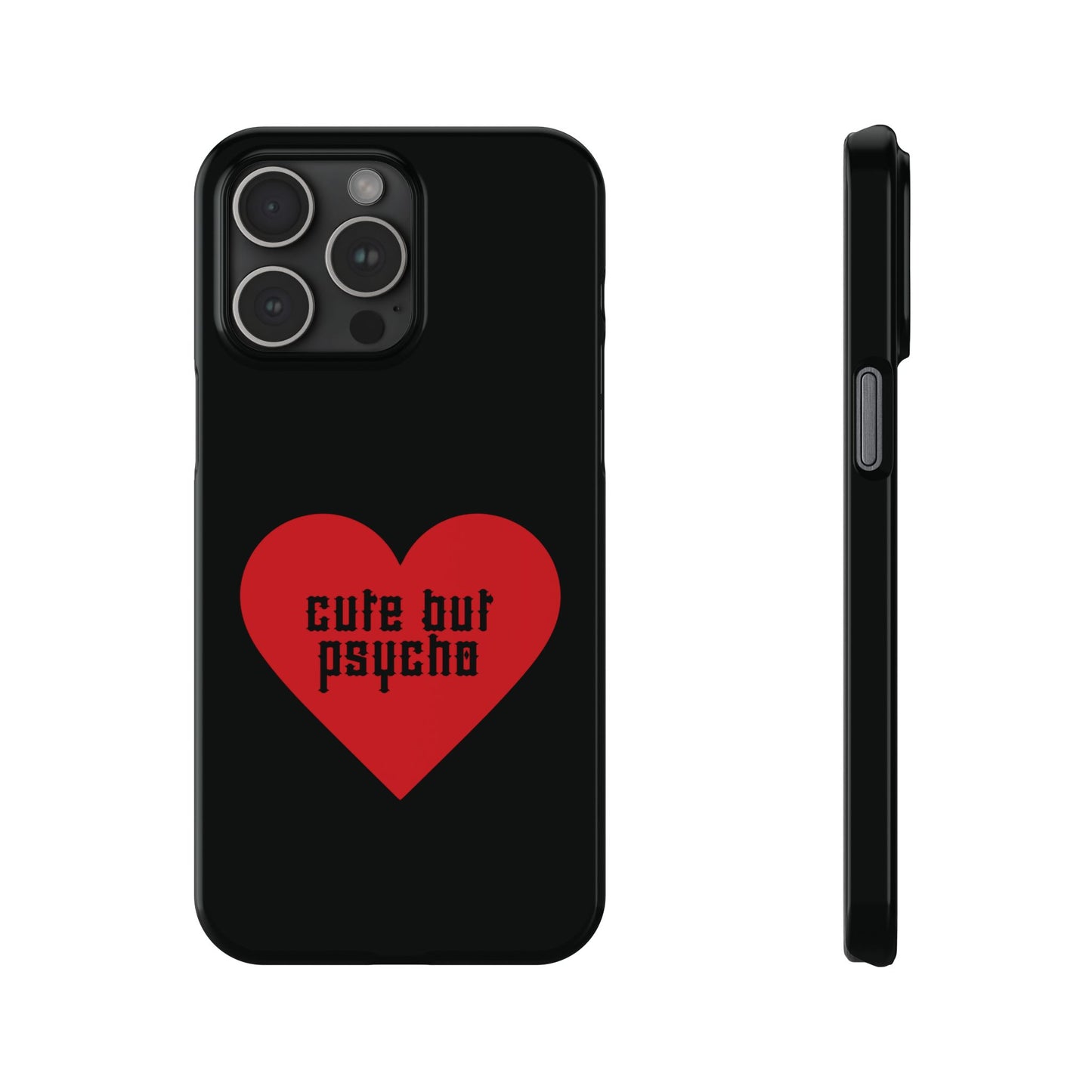 Cute But Psycho Case - Black