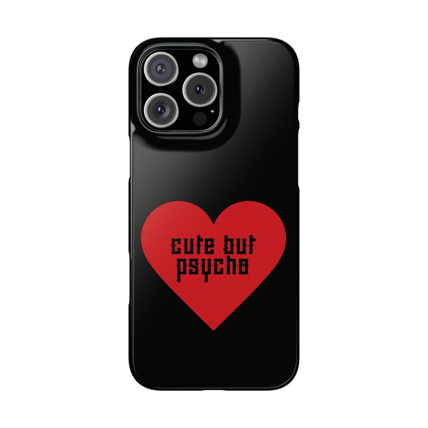 Cute But Psycho Case - Black