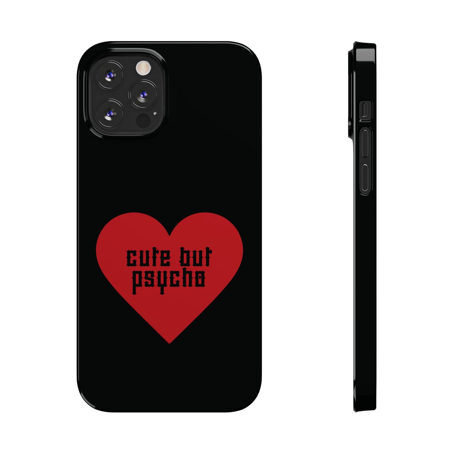 Cute But Psycho Case - Black