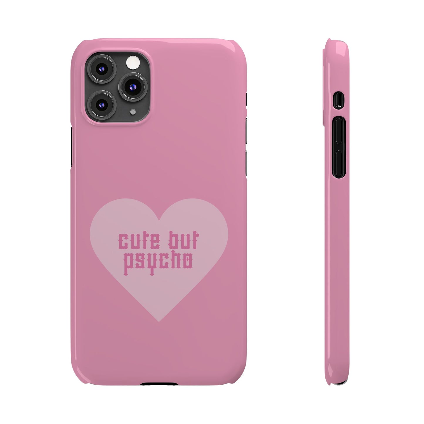 Cute But Psycho Case - Pink