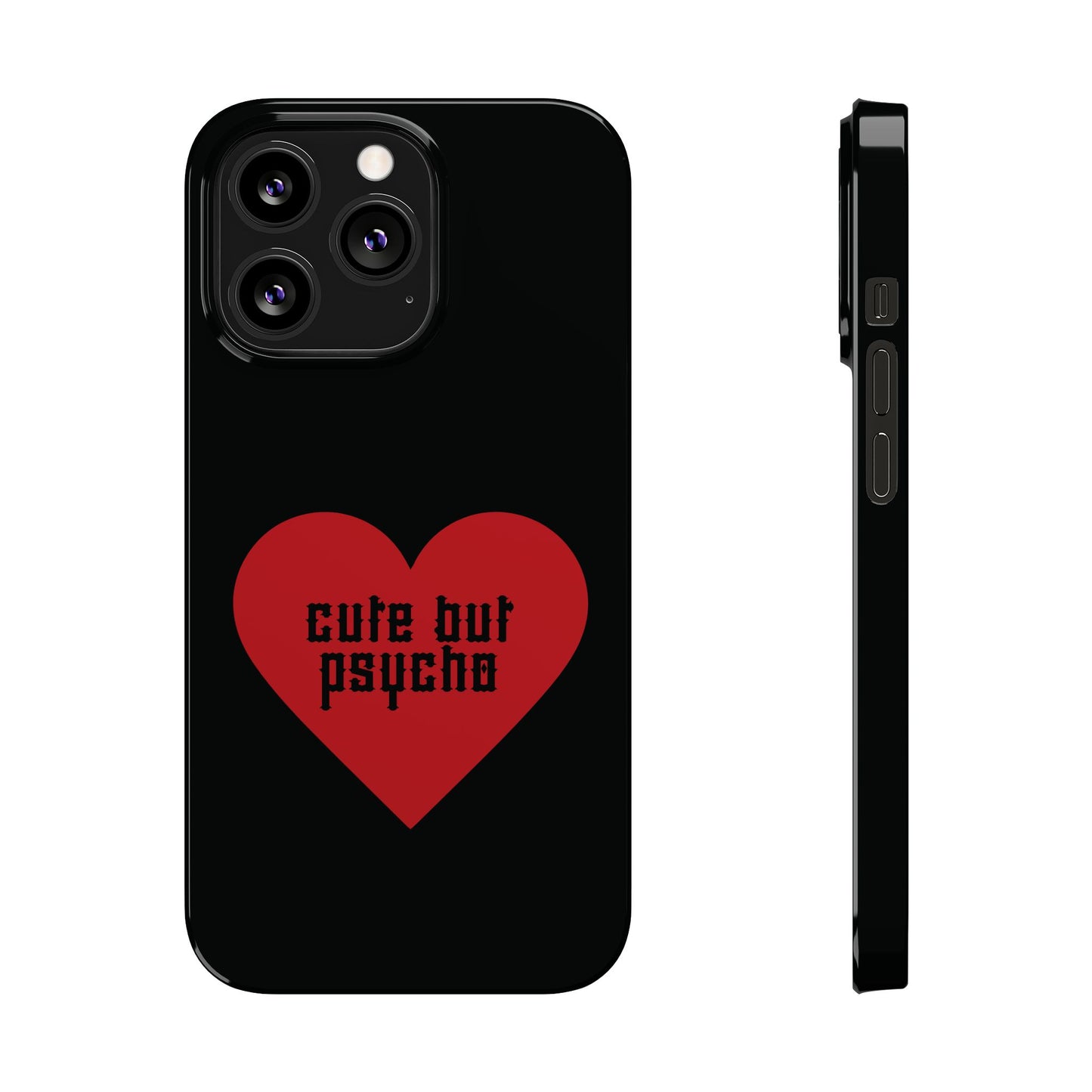 Cute But Psycho Case - Black