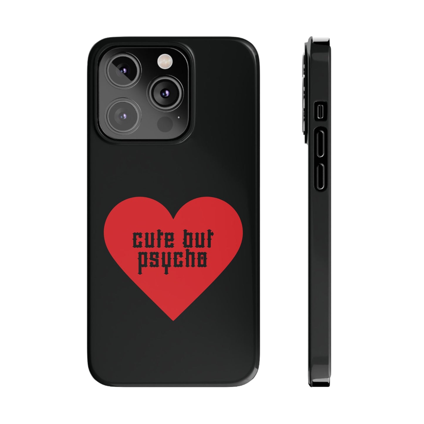 Cute But Psycho Case - Black