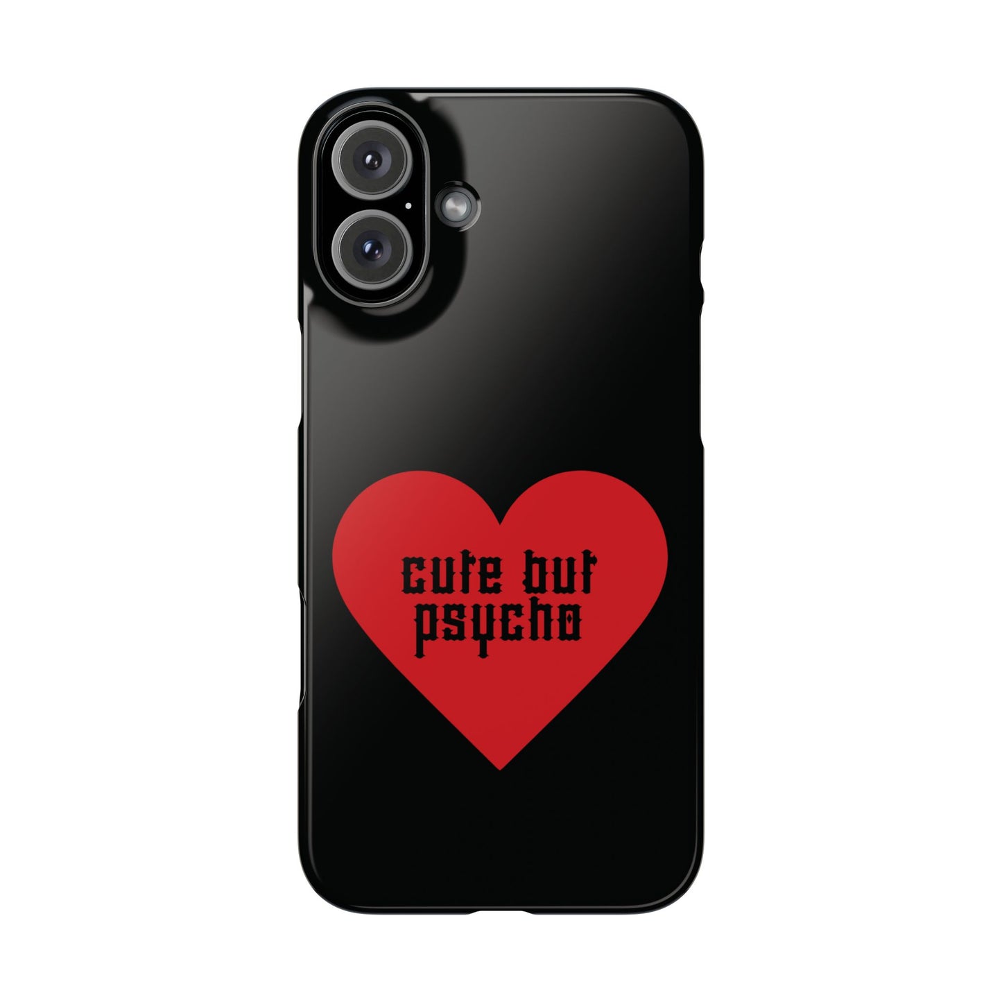 Cute But Psycho Case - Black