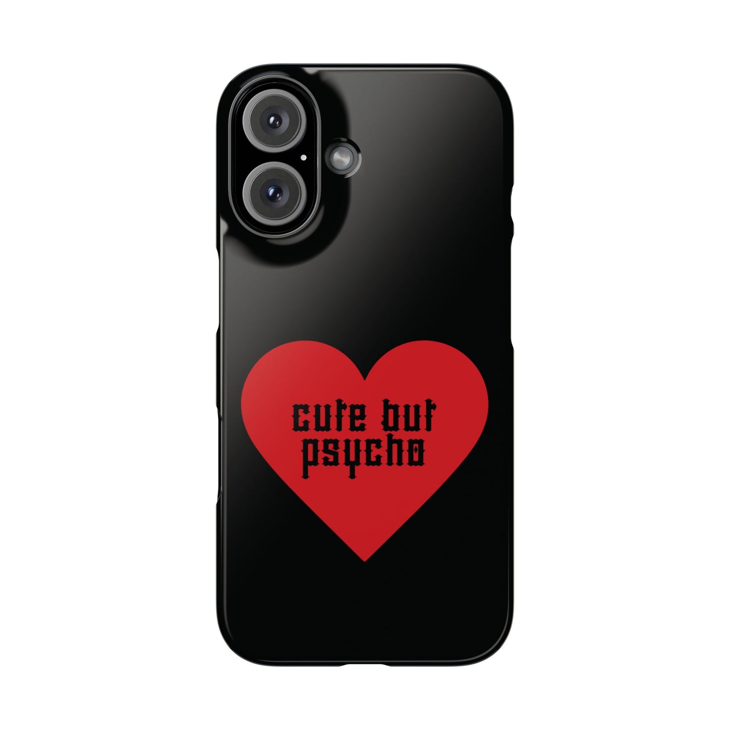 Cute But Psycho Case - Black