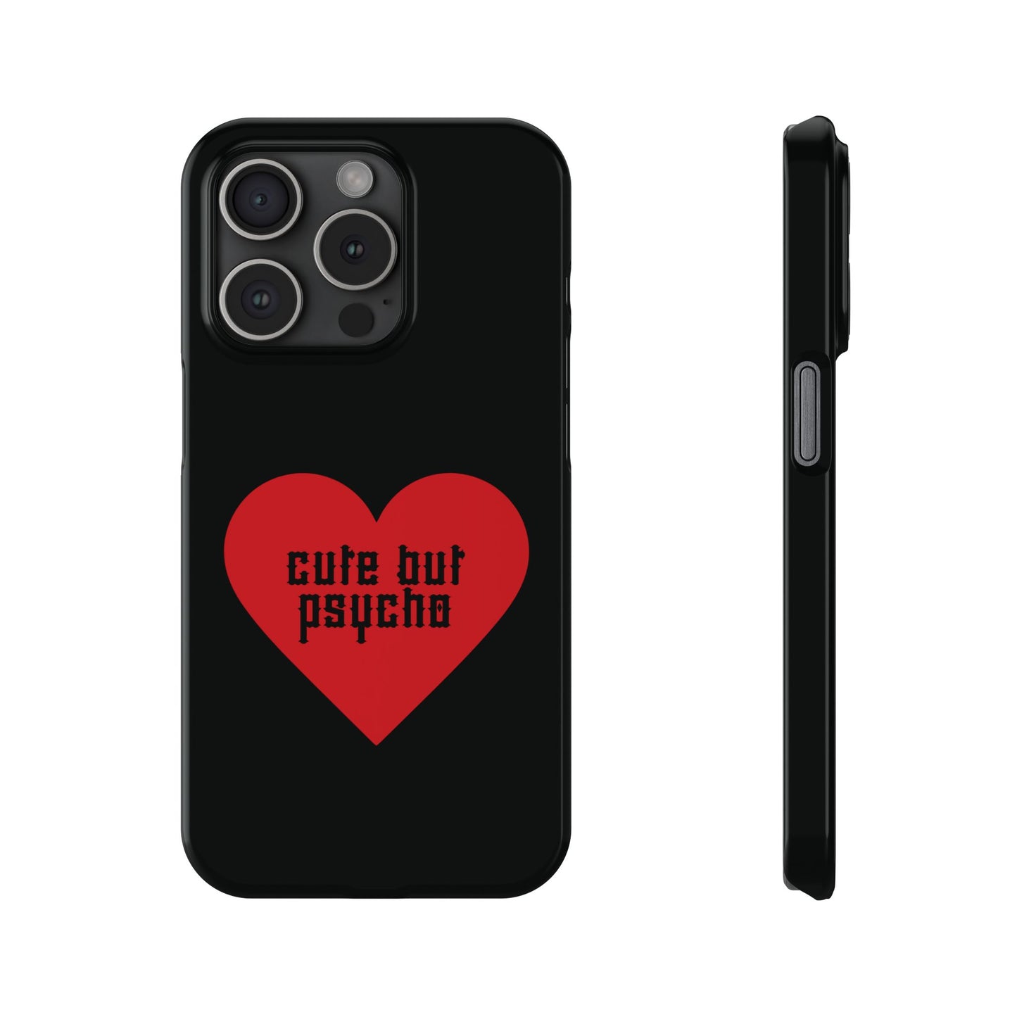 Cute But Psycho Case - Black