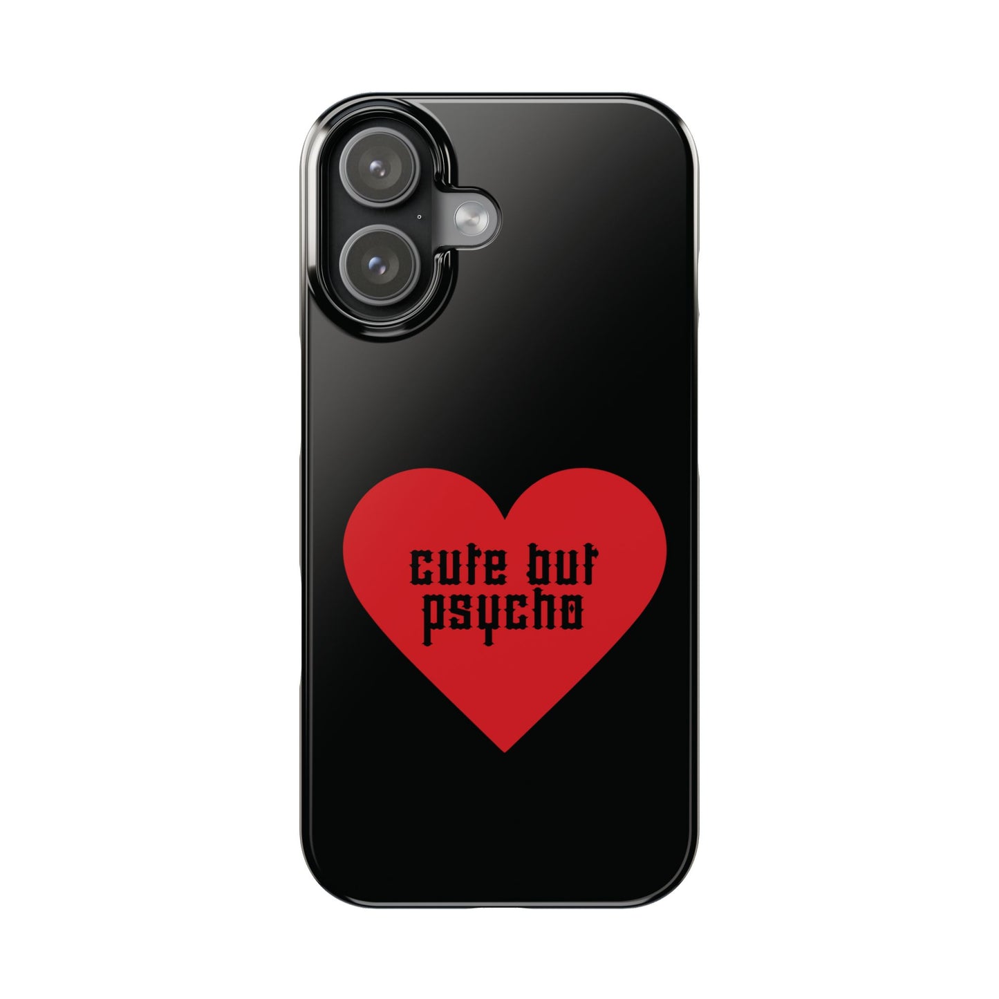 Cute But Psycho Case - Black