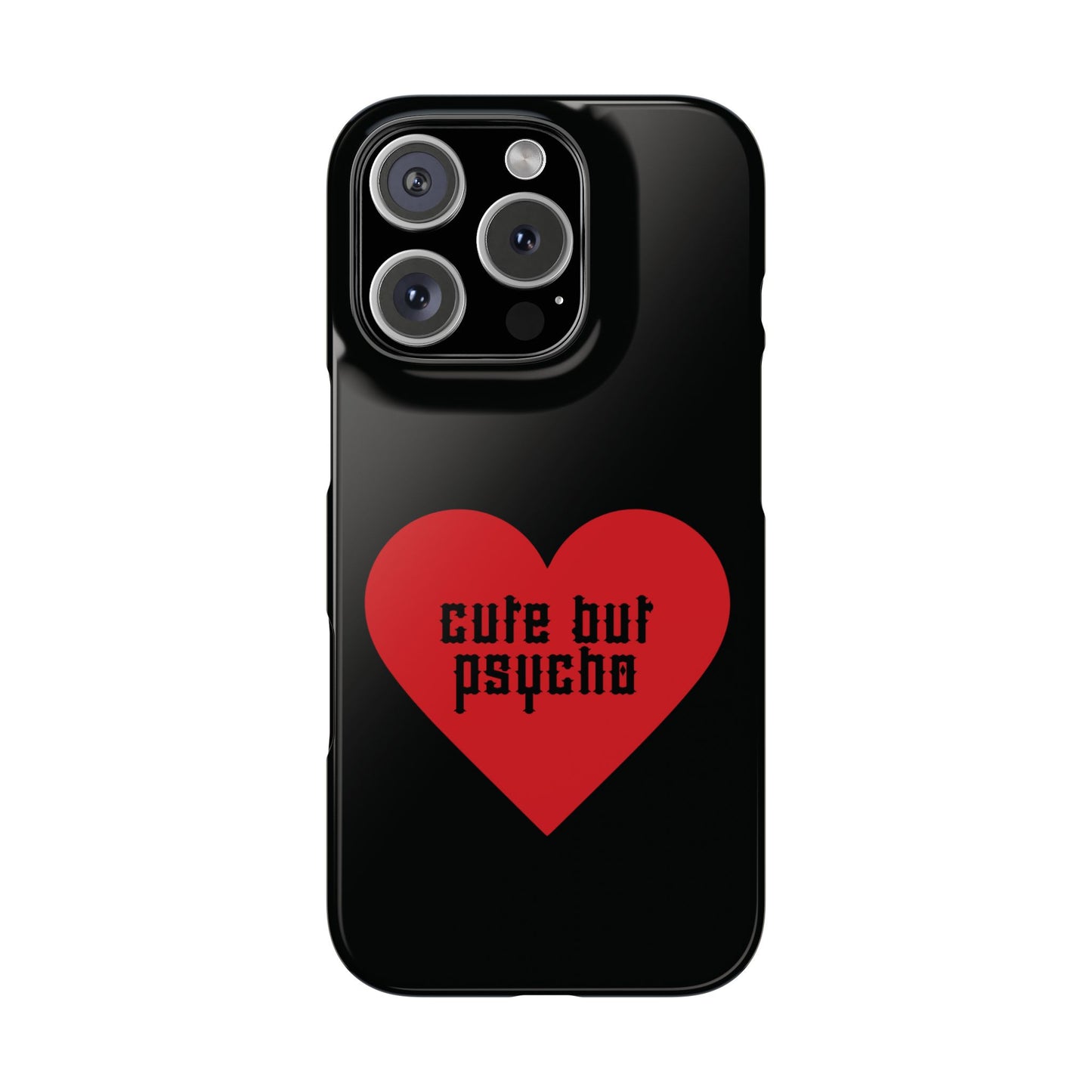 Cute But Psycho Case - Black