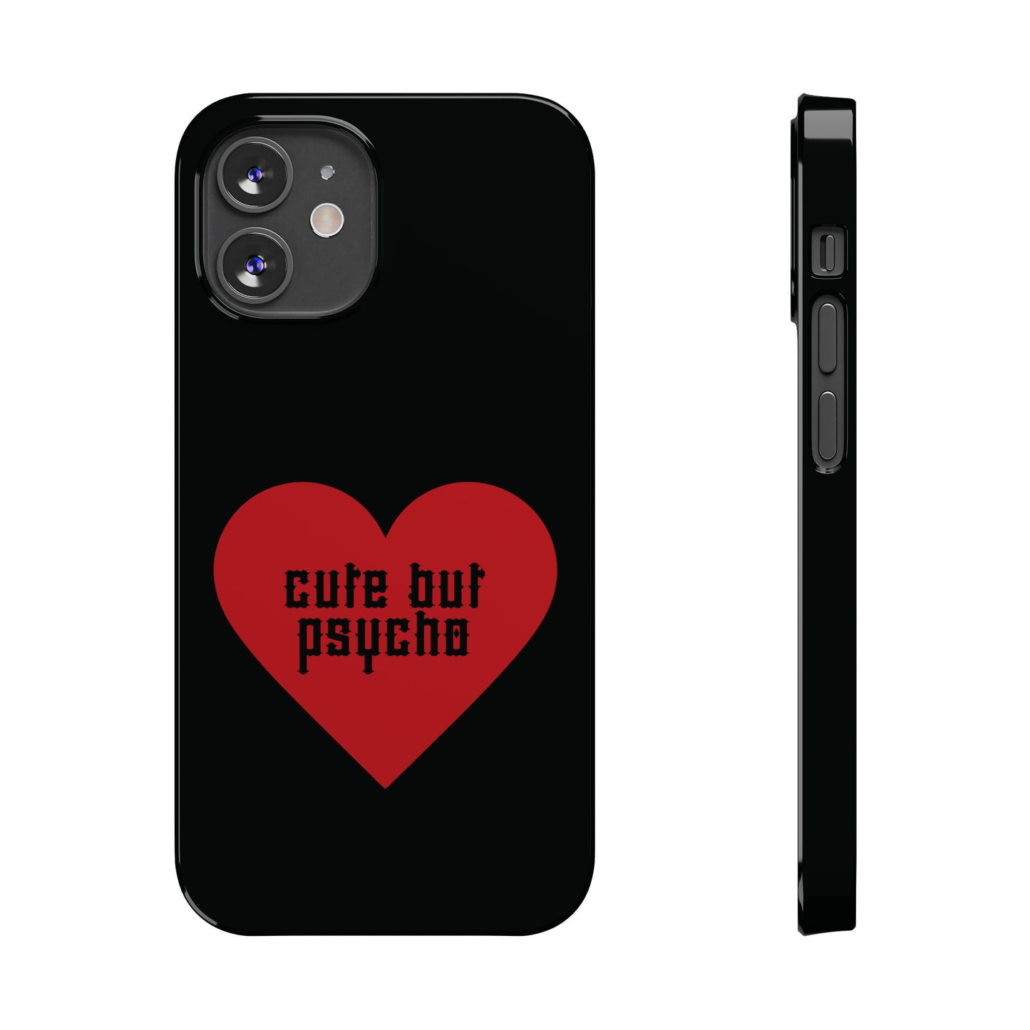 Cute But Psycho Case - Black